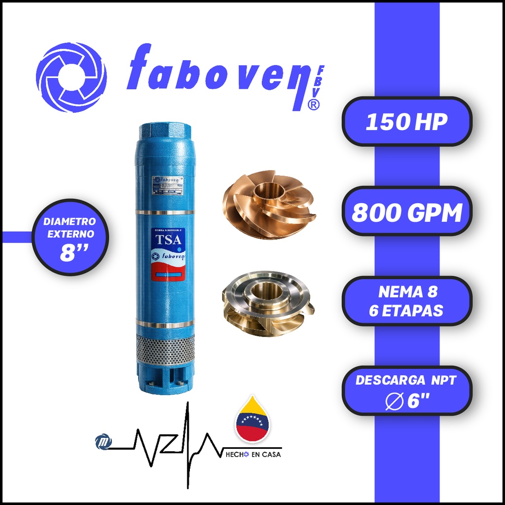 CUERPO SUMERGIBLE FABOVEN  8" SERIE TSA MOD. 15008L06PX0  800GPM 150,00HP 06ET 6"NPT NEMA8               