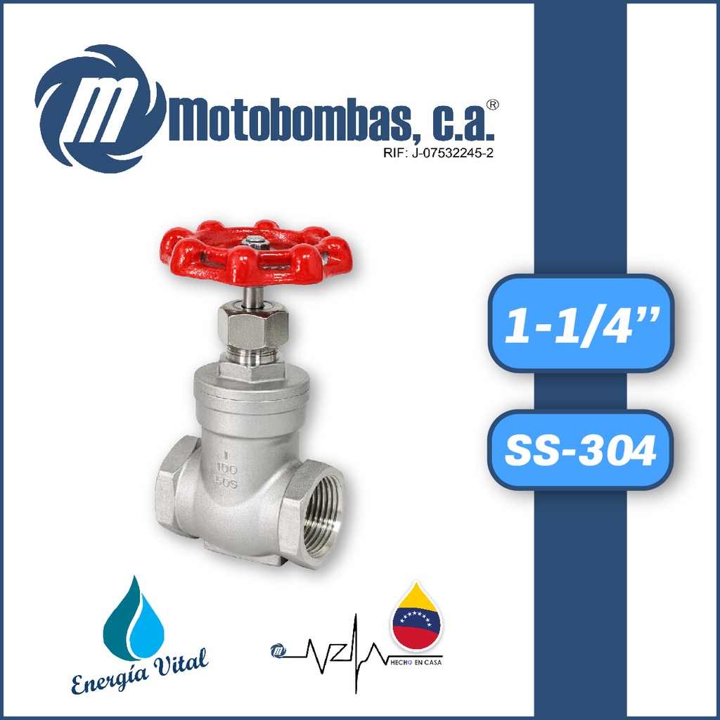 VALVULA COMPUERTA         SERIE VAR SS-304 MOD. 1-1/4"