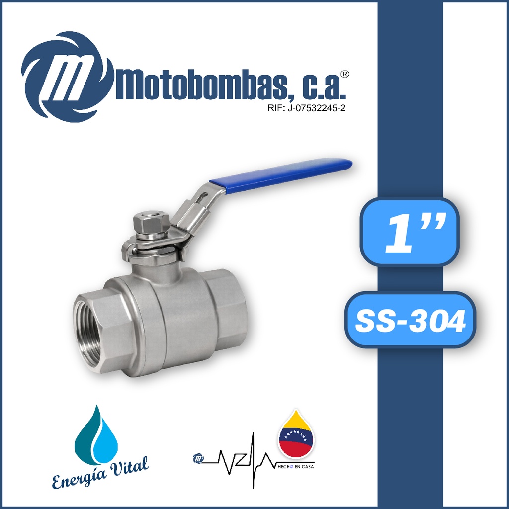 VALVULA DE BOLA         SERIE VAR SS-304 MOD. 1"