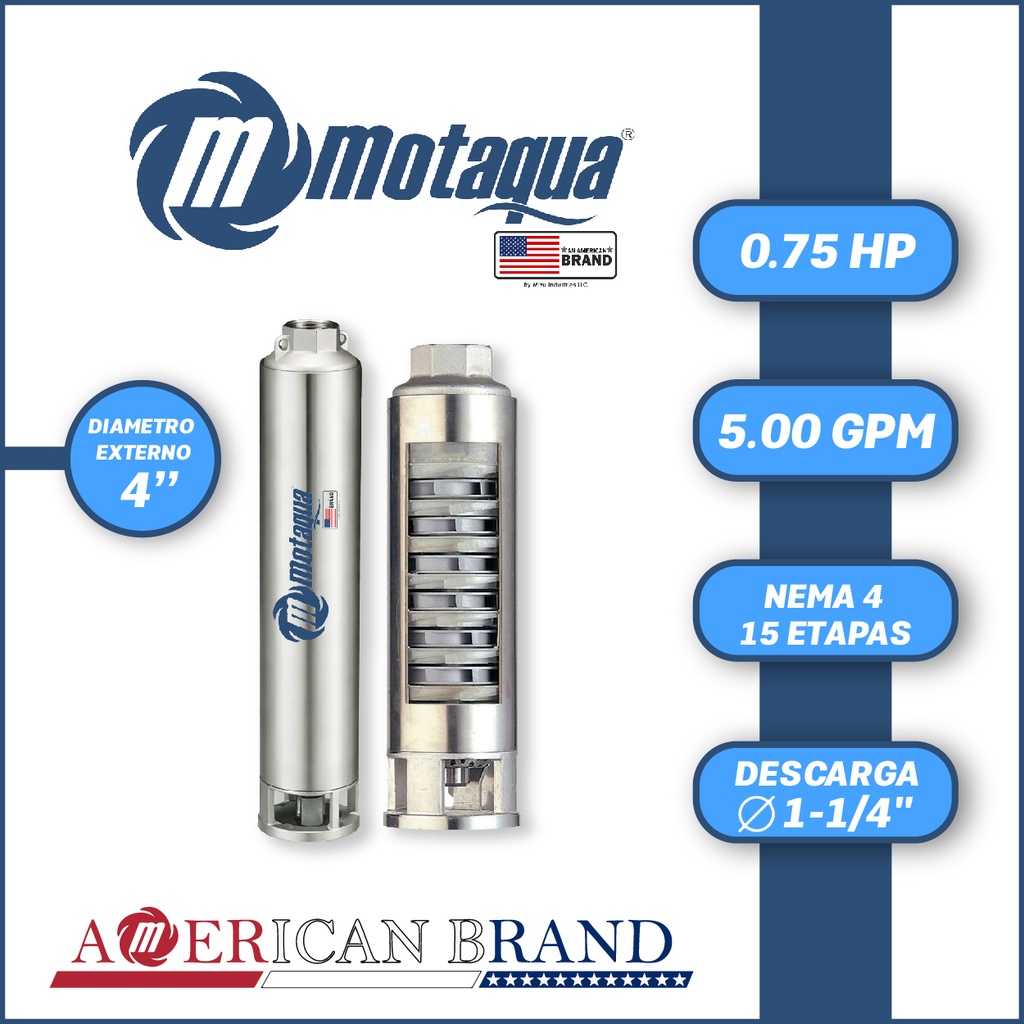 CUERPO SUMERGIBLE MOTAQUA  4"       SERIE MTS MOD. 054TS0715   05GPM   0,75HP 15ET 1-1/4"NPT NEMA4