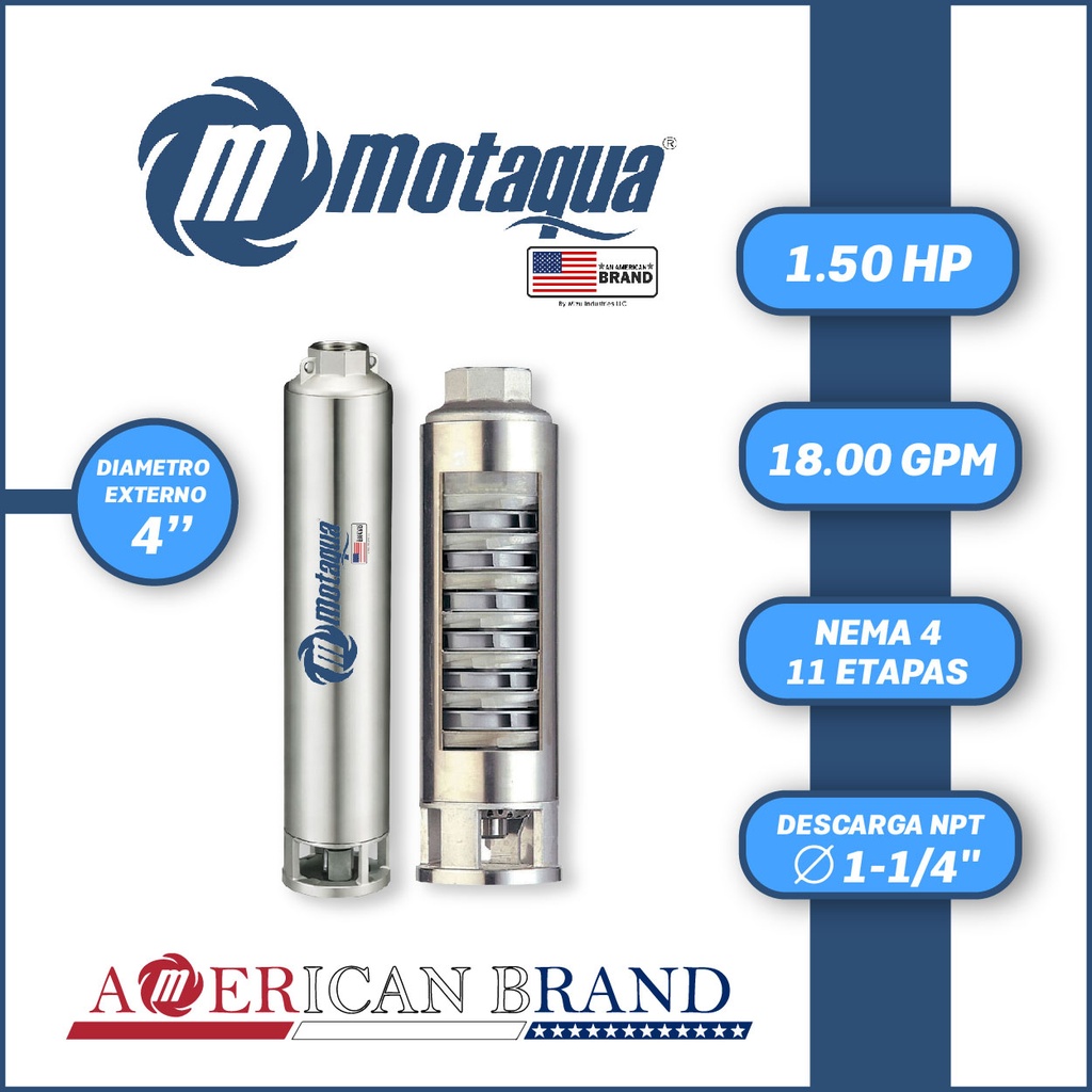 CUERPO SUMERGIBLE MOTAQUA  4"    SERIE MTS MOD. 184TS1511   18GPM   1,50HP 11ET 1-1/4"NPT NEMA4