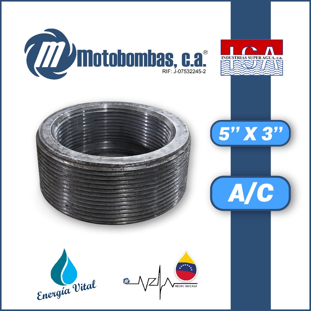 REDUCCION A/C ROSCADA SERIE ISA MOD. BUSHING  5" X 3"