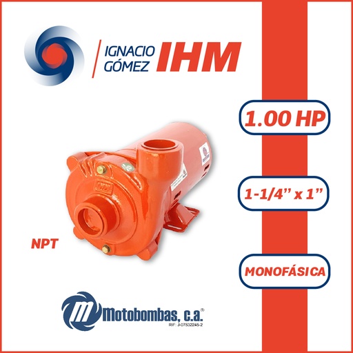 [5065IHM-015AR12M010C-SF13] BOMBA MONOBLOCK IHM HY-FLO    1.1/2A-1MW IHM   1,00HP 1PH 110-220V 60Hz 3600RPM DOL 1-1/4" X 1" NPT