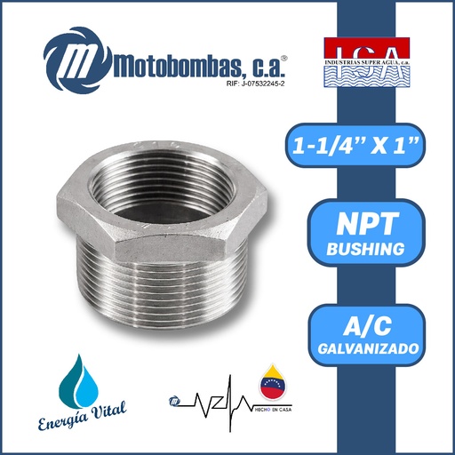 [3825ISA-85002307712] REDUCCION A/C GALVANIZADA ROSCADA SERIE VAR MOD. BUSHING     1-1/4" X 1"